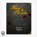 OTT-Blood-&-Plunder-Rulebook-FGD0001