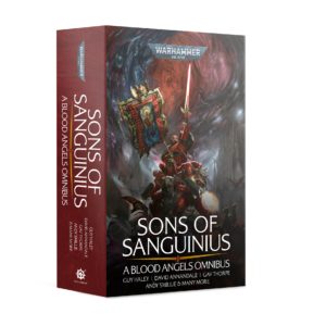 Sons of Sanguinius: A Blood Angels Omnibus (PB)