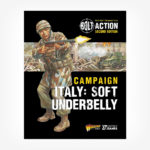 Bolt Action Campaign: Italy – Soft Underbelly