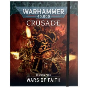 Crusade Mission Pack: Wars of Faith (English)