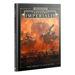 Legions Imperialis: The Great Slaughter